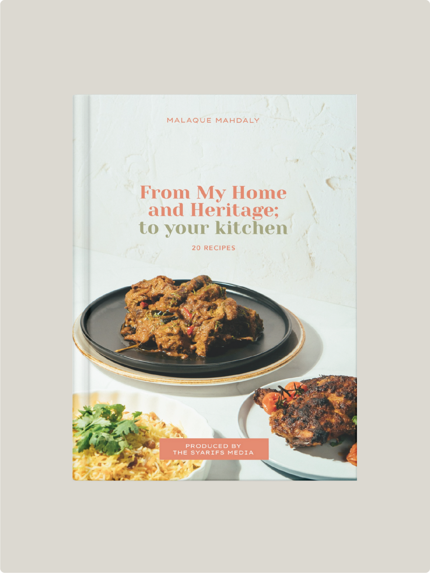Physical Book: From My Home and Heritage; To Your Kitchen